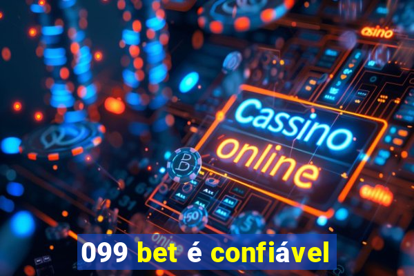 099 bet é confiável